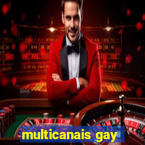 multicanais gay